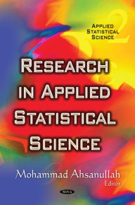 Title: Research in Applied Statistical Science, Author: Mohammad Ahsanullah