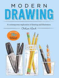 Modern Drawing: A Contemporary Exploration of Drawing and Illustration