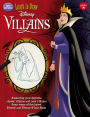 Learn to Draw Disney Villains: New edition! Featuring your favorite classic villains and new villains from some of the latest Disney and Disney/Pixar films