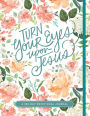 Turn Your Eyes Upon Jesus