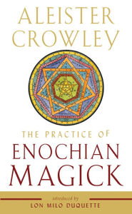 Title: The Practice of Enochian Magick, Author: Aleister Crowley