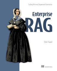 Title: Enterprise RAG: Scaling Retrieval Augmented Generation, Author: Tyler Suard