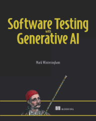 Title: Software Testing with Generative AI, Author: Mark Winteringham