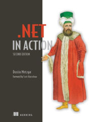 Title: .NET in Action, Second Edition, Author: Dustin Metzgar