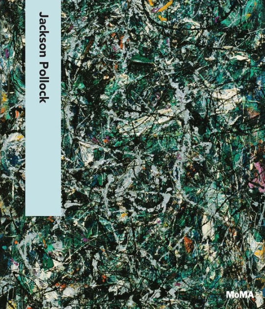 Jackson Pollock by Jackson Pollock, Hardcover Barnes & Noble®