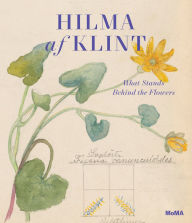 Title: Hilma af Klint: What Stands Behind the Flowers, Author: Hilma af Klint