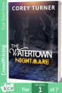 The Watertown Nightmare