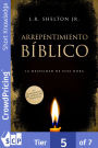 Arrepentimiento Bíblico: La necesidad de esta hora