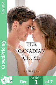 Title: Her Canadian Crush, Author: Daniel Garcia