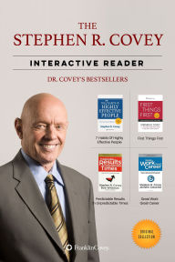 Title: The Stephen R. Covey Interactive Reader: Dr. Covey's Bestsellers, Author: Stephen R. Covey