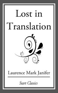 Title: Lost in Translation, Author: Laurence Mark Janifer