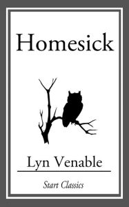 Title: Homesick, Author: Lyn Venable