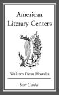 American Literary Centers: From 'Literature and Life'