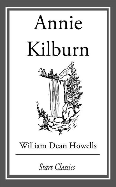 Annie Kilburn: A Novel
