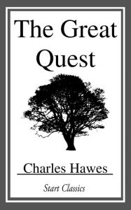 Title: The Great Quest, Author: Charles Hawes