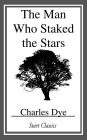 The Man who Staked the Stars