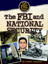 Title: The FBI and National Security, Author: Robert Grayson