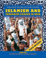 Title: Islamism and Terrorist Groups in Asia, Author: Michael Radu