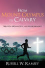 From Mount Olympus to Calvary: Milers, Monastics, and Missionaries