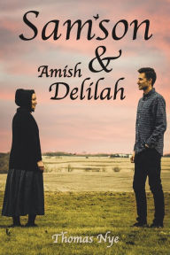 Best ebooks 2015 download Samson & Amish Delilah  9781633571686 (English Edition)