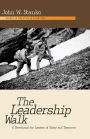 The Leadership Walk: A Devotional for Leaders of Today and Tomorrow