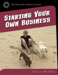 Title: Starting Your Own Business, Author: Cecilia Minden