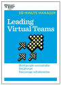 Leading Virtual Teams (HBR 20-Minute Manager Series)