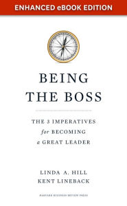 Title: Being the Boss: The 3 Imperatives for Becoming a Great Leader, Author: Linda A. Hill