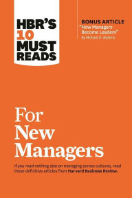 Title: HBR's 10 Must Reads for New Managers (with bonus article 