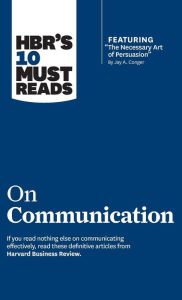 Title: HBR's 10 Must Reads on Communication (with featured article 