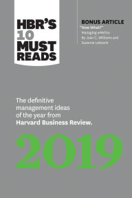 Title: HBR's 10 Must Reads 2019: The Definitive Management Ideas of the Year from Harvard Business Review (with bonus article 