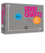 Title: The Harvard Business Review Good Charts Collection: Tips, Tools, and Exercises for Creating Powerful Data Visualizations, Author: Scott Berinato