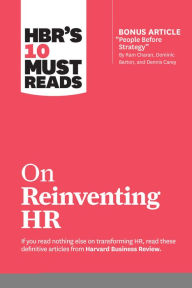 Title: HBR's 10 Must Reads on Reinventing HR (with bonus article 