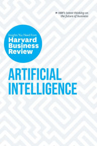 Title: Artificial Intelligence: The Insights You Need from Harvard Business Review, Author: Harvard Business Review