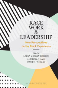 Free ebooks download for mobile Race, Work, and Leadership: New Perspectives on the Black Experience 9781633698017