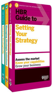 Title: HBR Guides to Building Your Strategic Skills Collection (3 Books), Author: Harvard Business Review