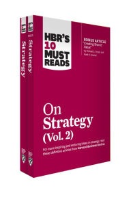 Title: HBR's 10 Must Reads on Strategy 2-Volume Collection, Author: Harvard Business Review