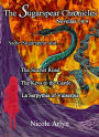 Sadie Sugarspear and The Scarlet Road, The Keys to the Castle, and La Serpythia of Vulserpia: Novellas 7-9