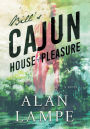 Bill's Cajun House of Pleasure