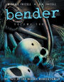 Bender: Volume Three