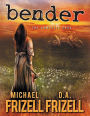 Bender: The Complete Saga