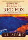 Pelt of the Red Fox: A Novel of the West