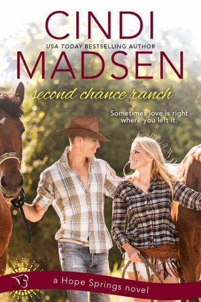 Second Chance Ranch: a Hope Springs novel