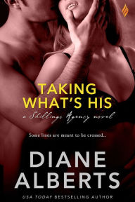 Title: Taking What's His, Author: Diane Alberts