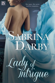 Title: Lady of Intrigue, Author: Sabrina Darby