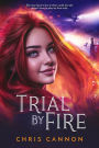 Trial By Fire