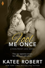Title: Fool Me Once, Author: Katee Robert