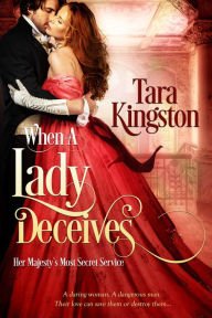 Title: When a Lady Deceives, Author: Tara Kingston