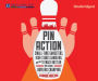 Pin Action: Small-Time Gangsters, High-Stakes Gambling, and the Teenage Hustler
