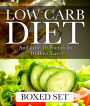 Low Carb Diet And Lose 10 Pounds In 10 Days Easy: 3 Books In 1 Boxed Set - 2015 Weight Loss Recipes